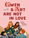 Cover image for Gwen and Art are not in love